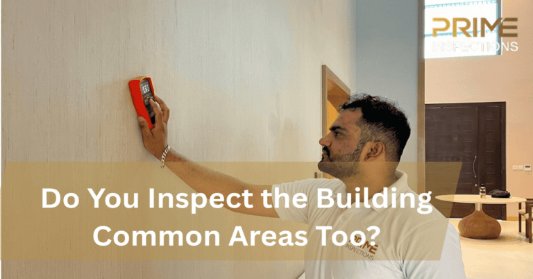 Do You Inspect the Building Common Areas Too?